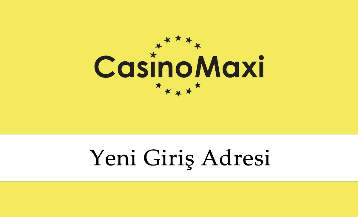 Casinomaxi315 Giriş – Casinomaxi 315 Linki