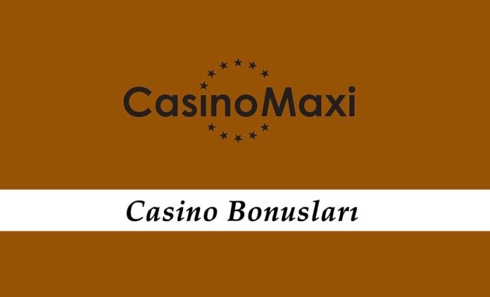 Casinomaxi Casino Bonuslar