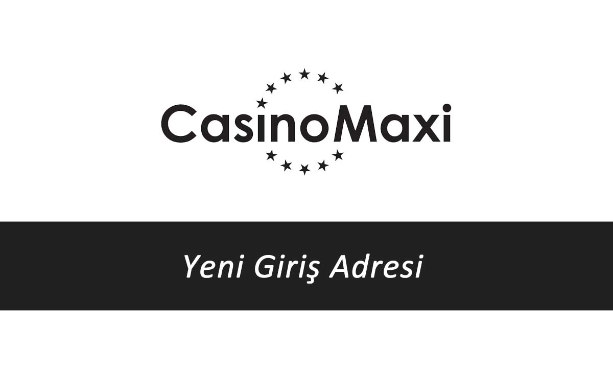 Casinomaxi446 Direkt Giriş - Casinomaxi Giriş - Casinomaxi 446