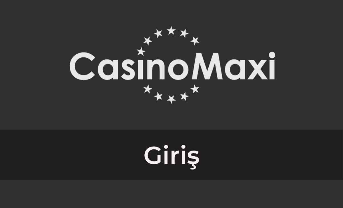 casinomaxi giriş