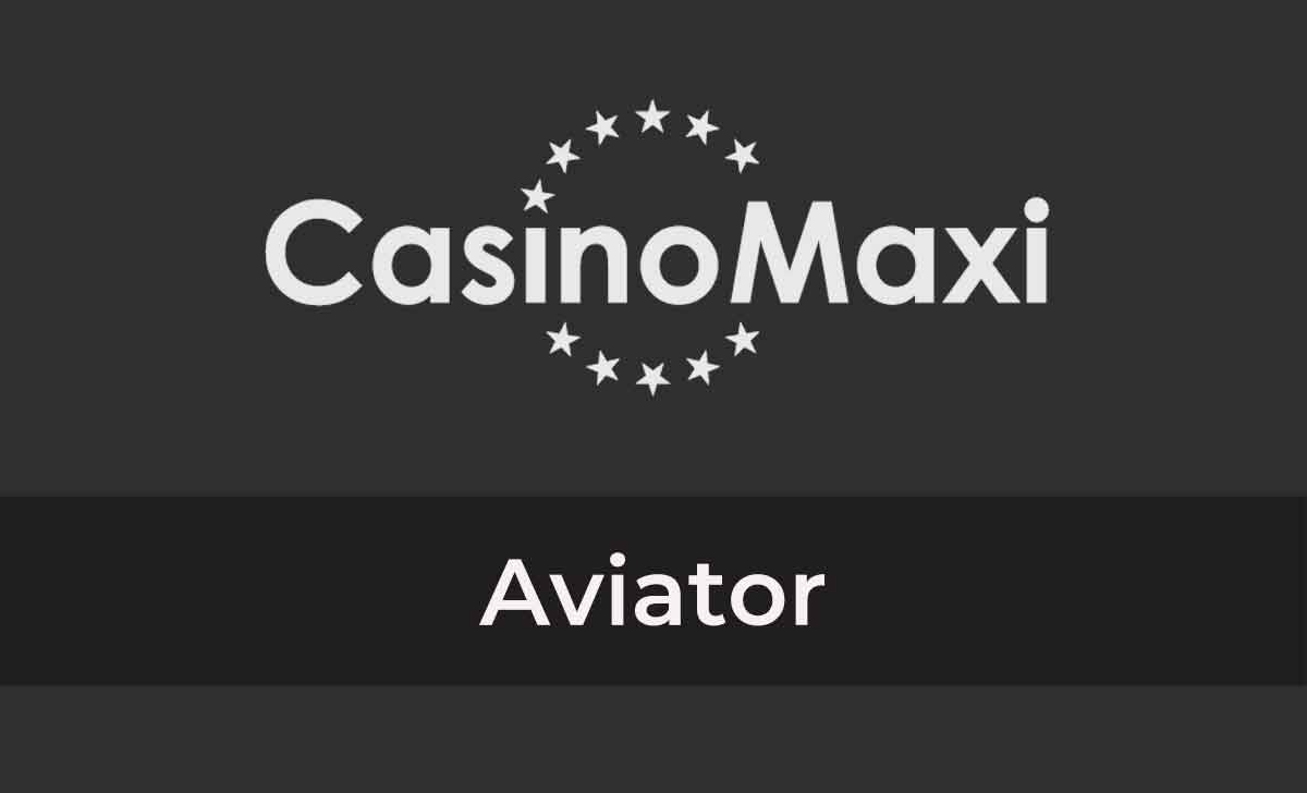 Casinomaxi Aviator